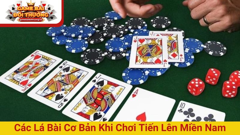 Nắm rõ các lá bài cơ bản khi chơi tiến lên miền Nam